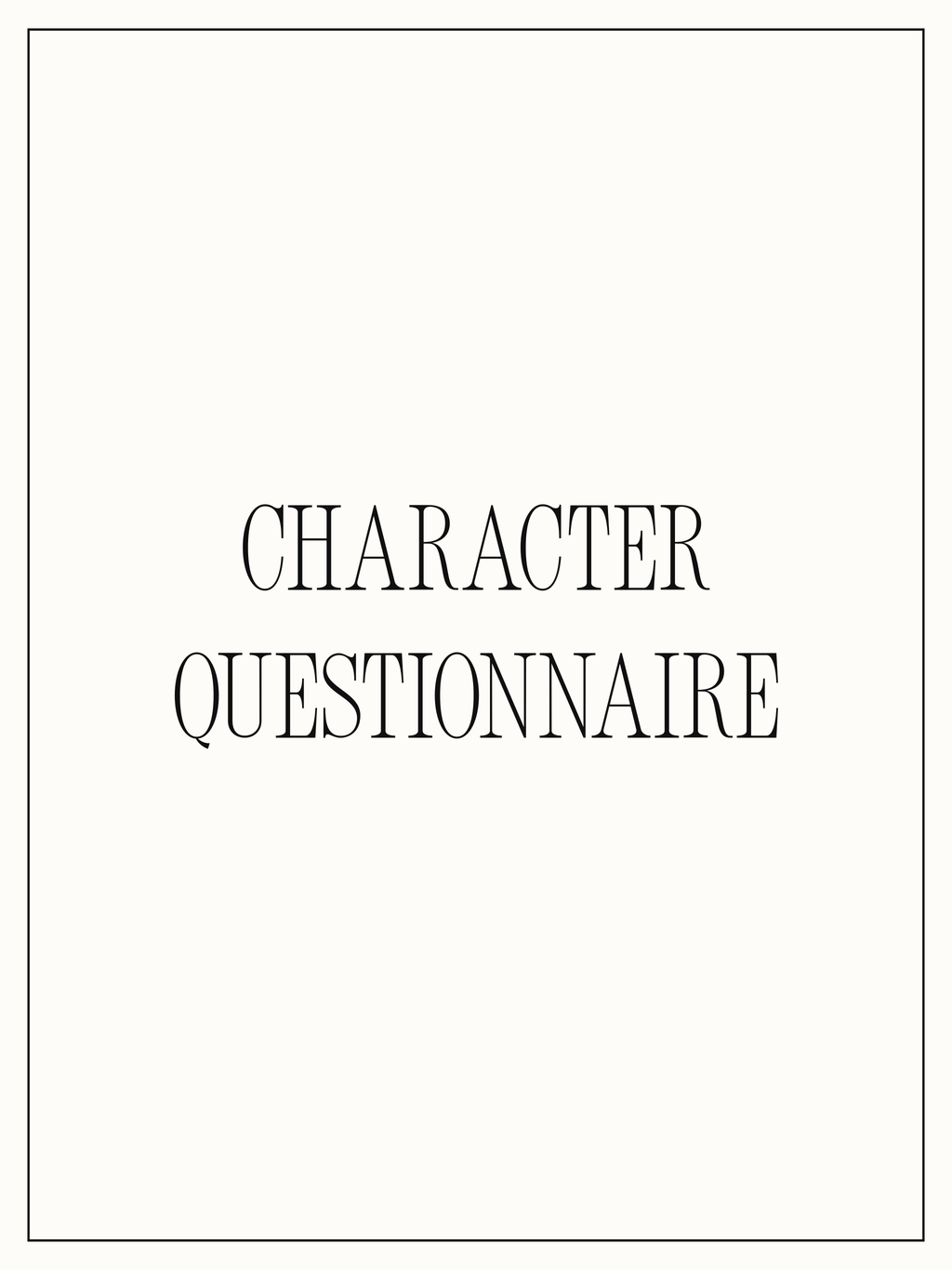 Character Questionnaire